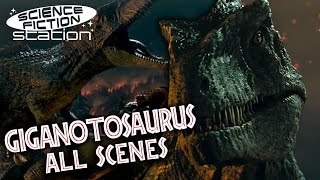 All Giganotosaurus Scenes in Jurassic World Dominion  Science Fiction Station [upl. by Benito]