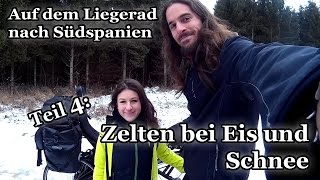 Spontan amp Vegan  Radreise in den Süden Teil 4 Zelten und Radfahren im Winter bei Schnee [upl. by Towne672]