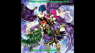 Harpie Lady Deck Profiel August 2024 [upl. by Frendel]