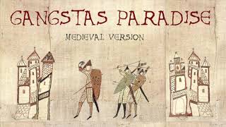 GANGSTAS PARADISE  Medieval Bardcore Version [upl. by Eisle]