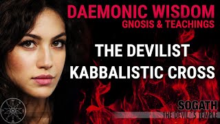 Daemonic Wisdom The Devilist Kabbalistic Cross DEVILISM ☽The Devil´s Temple☾ Sogath [upl. by Lathe]