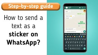 How to send a text as a sticker on WhatsApp Step by step guide [upl. by Anade298]