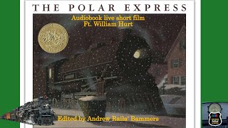 The Polar Express 1985 audiobook short film Ft William Hurt [upl. by Seedman642]