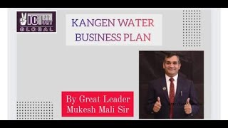 KANGEN WATER BUSINESS PLAN BY GREAT LEADER MUKESH MALI SIR [upl. by Arat]