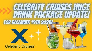 Celebrity Cruises Drink Packages UPDATED for December 2022 Things Changed [upl. by Prem662]