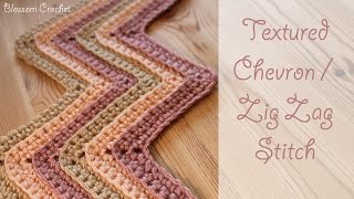 Crochet Textured Chevron  Zig Zag Stitch [upl. by Niltiac]