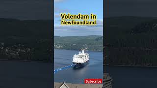 Volendam Cruise Ship Arriving Corner Brook Newfoundland [upl. by Eoz]