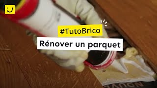 TUTO Rénover un parquet [upl. by Yziar]