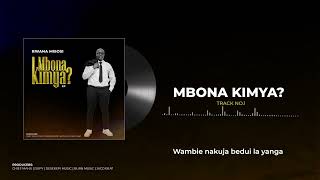 1Bwana Misosi  Mbona kimya Official Music Audio [upl. by Drawdesemaj]