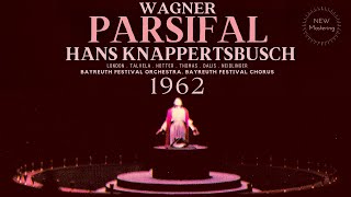 Wagner  Parsifal Opera  Presentation recording of the Century  Hans Knappertsbusch 1962 [upl. by Annair]