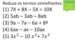 Operações com monômios  Redução de Termos Semelhantes [upl. by Dyraj]