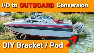 Boats Outboard Conversion DIY Bracket  Pod for Outboard engine [upl. by Enajyram]