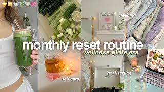 MONTHLY RESET ROUTINE 🧚🏼 goalsetting cleaning amp self care [upl. by Reiner]