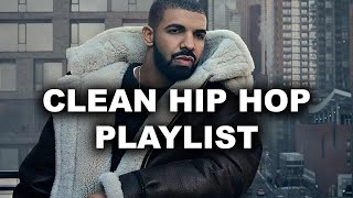 CLEAN Hip Hop Mix 2024 🎧 Clean Hip Hop Music Playlist 🎶 New Hip Hop Songs 2024 [upl. by Athallia]