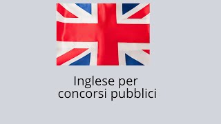 Inglese per concorsi pubblici 1 [upl. by Elocim]