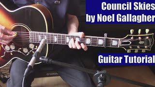 Council Skies by Noel Gallagher Guitar Tutorial with the Isolated Vocal Track by Noel Gallagher [upl. by Casi287]