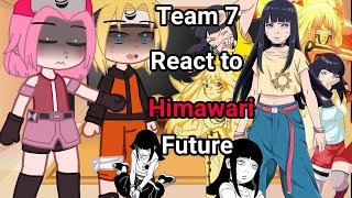 TEAM 7 REACT TO HIMAWARI UZUMAKISpoilersGCğŸ‡§ğŸ‡·ğŸ‡ºğŸ‡² [upl. by Crystal]