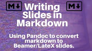 Markdown Creating Presentations Using Markdown and Pandoc [upl. by Orton587]