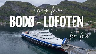 Bodø  Moskenes Ferry for FREE  Here’s How [upl. by Jorey121]