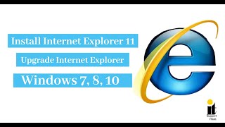 How to Install Internet explorer 11 for Windows 7 8 10 [upl. by Ramled]