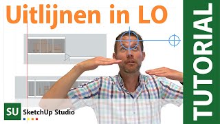 Uitlijnen in LayOut SketchUp [upl. by Allin]