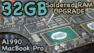 16GB to 32GB Soldered RAM Upgrade  2018 MacBook Pro 15inch  4K [upl. by Forbes764]