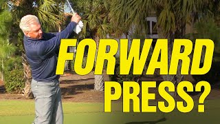 🏌️‍♂️GOLF SWING  Should You Forward Press to Start Your Swing [upl. by Goddard]