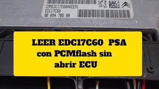 Leer EDC17C60 sin abrir ecu con PCMflash [upl. by Nwad]