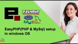 EasyPHPPHP amp MySql setup in windows OS [upl. by Otrevogir]