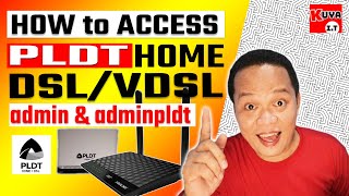 HOW to ACCESS PLDT Home DSL VDSL and Ultera  ADMIN amp ADMINPLDT [upl. by Wimsatt]