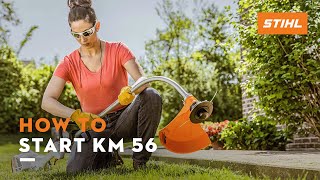 How to Start KM 56  STIHL Tutorial [upl. by Branca549]