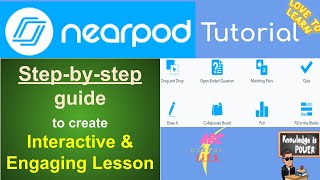 How to use NearPod  Create Interactive amp Engaging NearPod Lesson from Scratch [upl. by Auqinu]