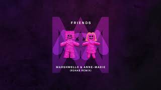 Marshmello amp AnneMarie  Friends R3HAB Remix [upl. by Niawd]