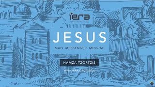 Jesus Man Messenger Messiah  Hamza Tzortzis [upl. by Puff1]