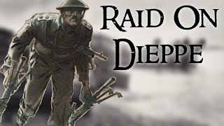 The Failed Allied Raid on Dieppe in 1942 What Went Wrong [upl. by Lose]