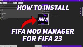 How To Install Mod Manager For FIFA 23  License Mod [upl. by Inad]