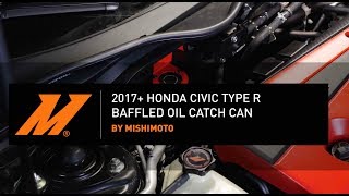 20172021 Honda Civic Type R Baffled Oil Catch Can PCV Side Installation Guide by Mishimoto [upl. by Eshman261]