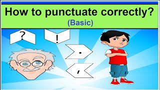 English Grammar How to punctuate the sentence correctly Basic [upl. by Tihw]