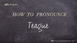 How to Pronounce Teague Real Life Examples [upl. by Hekking]