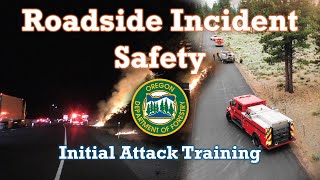 Roadside Incident Safety  Wildfire Training [upl. by Kissiah]