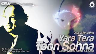 Yara Tera Toon Sohna  Nusrat Fateh Ali Khan  complete full version  OSA Worldwide [upl. by Nyrahs]