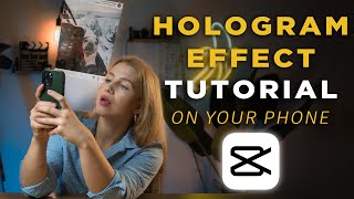 How to create a HOLOGRAM EFFECT on your phone  CapCut video tutorial [upl. by Atokad]