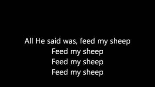 Feed My Sheep [upl. by Joung]