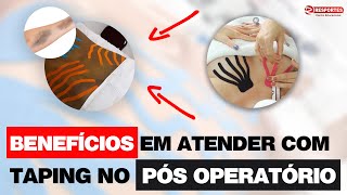 5 motivos para aplicar o TAPING no PÓS OPERATÓRIO [upl. by Nomla603]