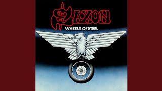 Saxon  Wheels Of Steel  Album 1980 [upl. by Danyluk]