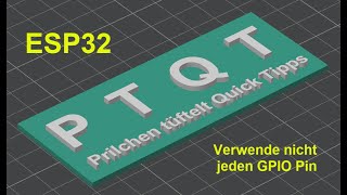 Quick Tipp  ESP32  Nicht jeder GPIO PIN ist voll funktionsfähig [upl. by Ecarret]