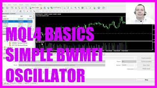 MQL4 TUTORIAL BASICS  70 SIMPLE BWMFI OSCILLATOR [upl. by Anayia]