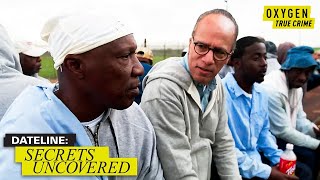 Lester Holt Gives A FirstHand Look at Life in Louisiana State Prison  Dateline Highlights  Oxygen [upl. by Delwin]