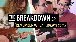 Guthrie Govans Remember When  The Breakdown Ft Jake Willson [upl. by Nosnev]