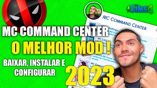 PASSO A PASSO COMO BAIXAR E INSTALAR MC COMMAND CENTER MELHOR MOD DE THE SIMS 4 2023 ATUALIZADO [upl. by Ruttger]